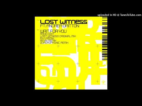 Lost Witness feat Andrea Britton - Wait For You (Lost Witness Original Vox Mix)
