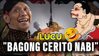 Download lagu BAGONG LUCU🤣🤣 || Bagong cerito nabi Dalang ki seno nugroho. mp3 Download lagu BAGONG LUCU🤣🤣 || Bagong cerito nabi Dalang ki seno nugroho. mp3