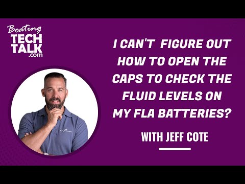 I Can't Figure Out How to Open the Caps to Check the Fluid Levels on My FLA Batteries?