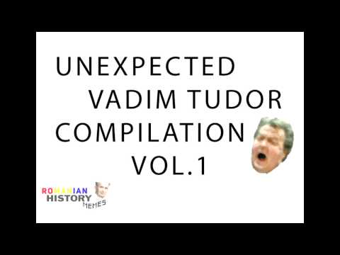 Unexpected Vadim Tudor Compilation vol.1