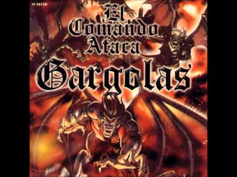 Gargolas - El Comando Ataca (Album Completo)