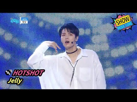 [Comeback Stage] HOTSHOT - Jelly, 핫샷 - 젤리 Show Music core 20170715