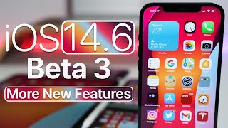 iOS 14.6 Beta 3 - More New Features and Review