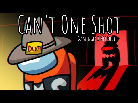 Can't One Shot | Gamingly X Nerdout | Mashup Lore [PART 2]
