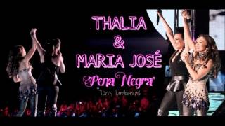 Thalia feat Maria José - Pena Negra (by tony lumbreras)