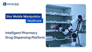 Huayan Robotics (Han's Robot) - Intelligent Pharmacy Drug Dispensing Platform
