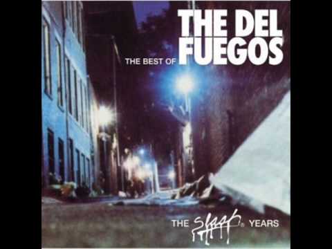 The Del Fuegos - It's Alright
