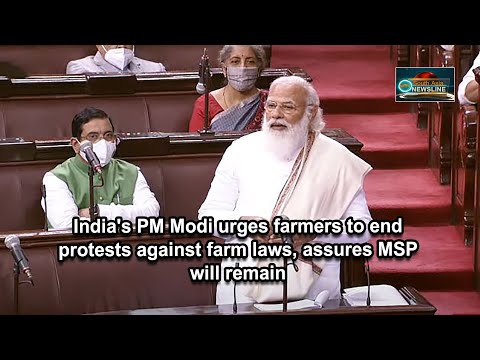 India's PM Modi urges farmers to end protests against farm laws, assures MSP will remain