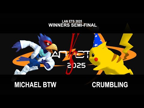 LAN ETS 2025 Singles Winners Semis - MICHAEL BTW vs CRUMBLING