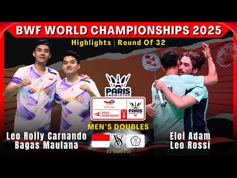 Leo Rolly Carnando/Bagas Maulana vs Eloi Adam/Leo Rossi | R32 - BWF World Championships 2025