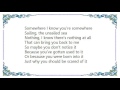 Chad VanGaalen - Somewhere I Know There Is Nothing Lyrics