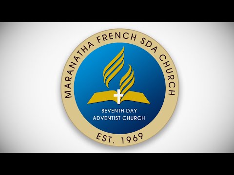 10/10/2020 - Culte du Sabbat | Maranatha French SDA Church | Pastor: Dr. Jean Flavio Monestime