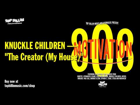 Knuckle Children - The Creator (My House)