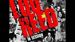 Lou Reed - You Wear It So Well (In Session)