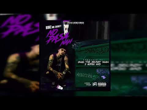 No Pasa Nah - Roke Mr. Chanty