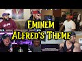 EMINEM Alfred S Theme UNCUT REACTION MASHUP