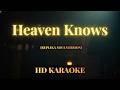 Heaven Knows KARAOKE Soul Version