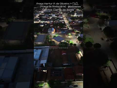 MONTES CLAROS DE GOIÁS, PROJETO VISÃO AÉREA - PRAÇA DA RODOVIÁRIA.