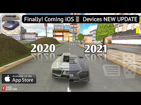 Finally! Extreme Car Driving Simulator iOS Devices New Update Gameplay 2021 - iPhone Car Game