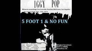 Iggy Pop - 5 Foot 1 &amp; No Fun (Live 1979)