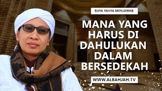 Download lagu Mana Yang Harus Di Dahulukan Dalam Bersedekah - Buya Yahya mp3