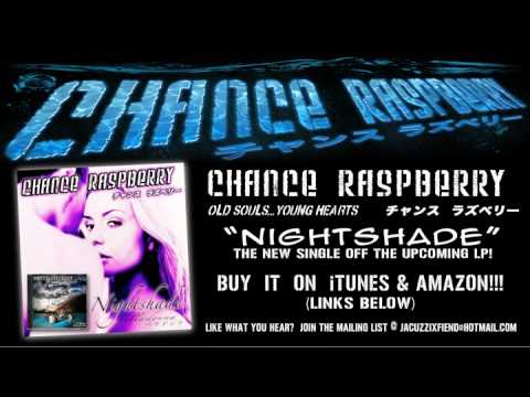 Chance Raspberry - Nightshade (2012) チャンス ラズベリー