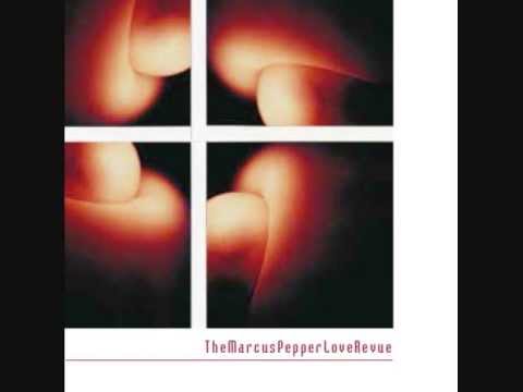 The Marcus Pepper Love Revue - Do Your Thing