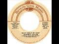 Johnnie Taylor - What About My Love