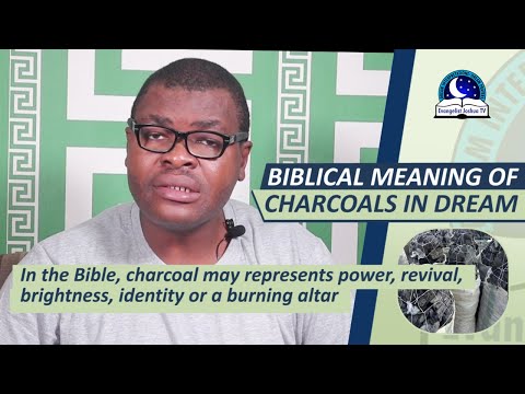 BIBLICAL MEANING OF CHARCOAL IN DREAM - Seeing Coals Symbolism