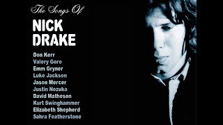 The Songs Of Nick Drake - Toronto, October 21st, 2017