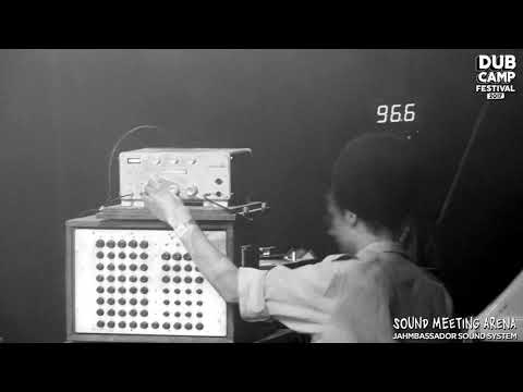 DUB CAMP FESTIVAL 2017 - JAHMBASSADOR ▶ Jah Embassy Studio (dubplate) ②