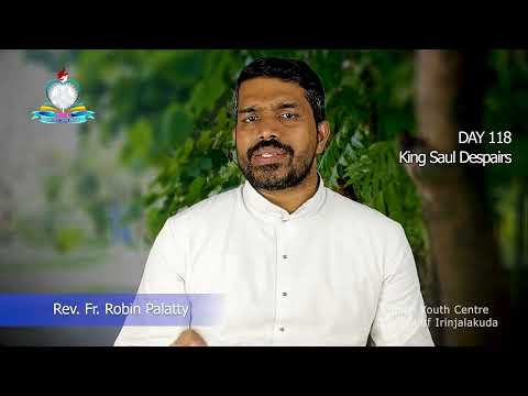 Day 118: King Saul Despairs I 1 സാമുവല്‍  27-28, സങ്കീര്‍ത്തനങ്ങള്‍ 34.