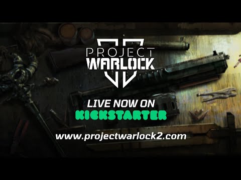 Project Warlock II - Kickstarter Launch Video