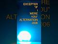 Excepter - If I Were You (2006 Alternation)