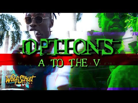 A to the V "OPTIONS 25.c" (Official Video) ♫ John Lam | Randy Official ®