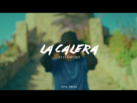 JD STANFORD - LA CALERA (VIDEO OFICIAL)