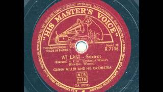 Glenn Miller and his Orchestra - At last