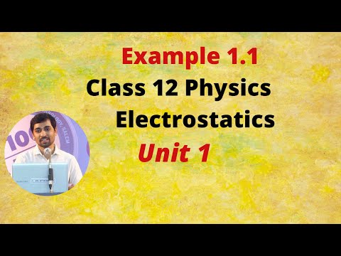 Class 12 Physics | Example 1.1 | Electrostatics Problem Part 4 TN New Syllabus