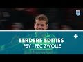 Eerdere edities PSV - PEC Zwolle