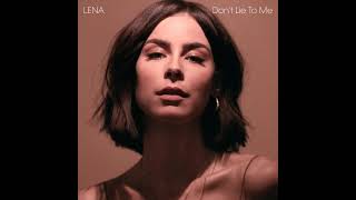 Lena - Don&#39;t Lie To Me (Audio)