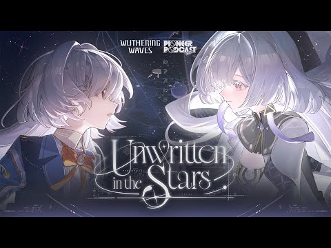 Wuthering Waves EP3.0 — Mornye - "Unwritten in the Stars"
