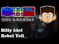 Kino Sings Karaoke: Billy Idol - Rebel Yell 