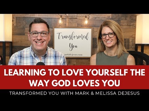 S06 Ep01: Learning to Love Yourself the Way God Loves You