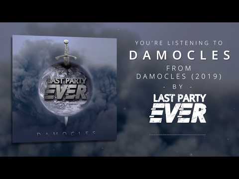 LAST PARTY EVER | DAMOCLES