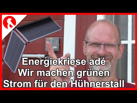 126 Solaranlage 200W für den Hühnerstall - Jensman and the Huhns