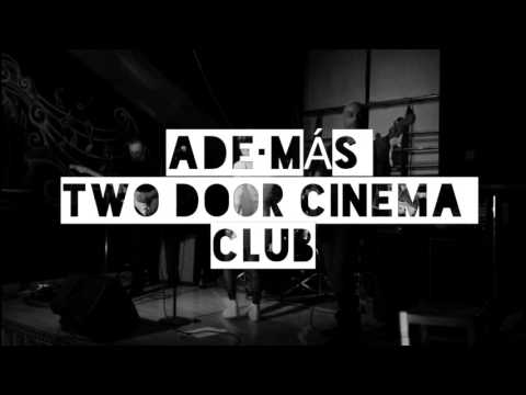 ADE·MÁS (The Dead Weather - Two Door Cinema Club - Jefferson Airplane)