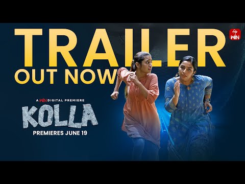 Kolla – Telugu Heist Thriller | Official Trailer | Premieres June 19 on @etvwin