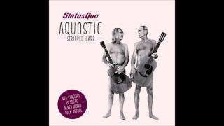 StatusQuo DOWN THE DUSTPIPE AQUOSTIC