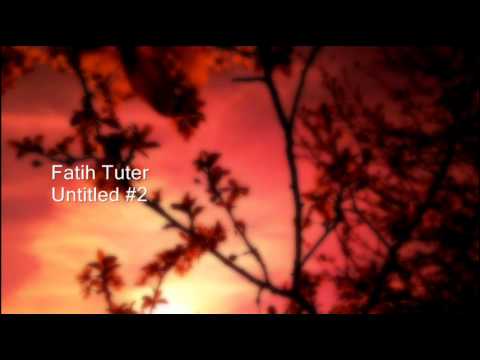 Fatih Tuter - Untitled #2