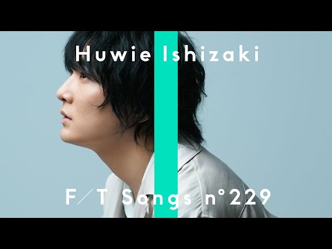 Huwie Ishizaki – Hanataba / THE FIRST TAKE